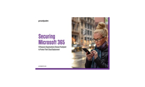 Proteggere la tua distribuzione Microsoft 365: 10 motivi Organizzazioni Scegli Proofpoint